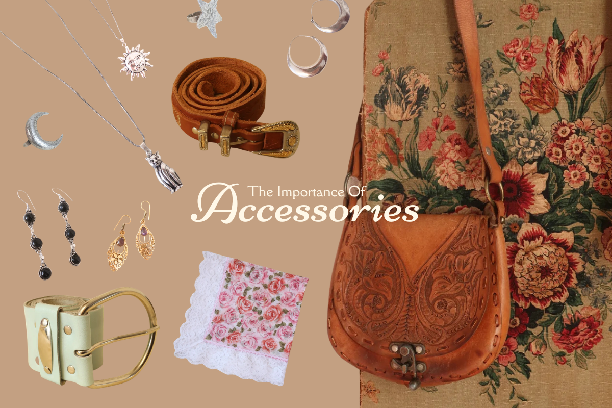 The Importance Of Accessories